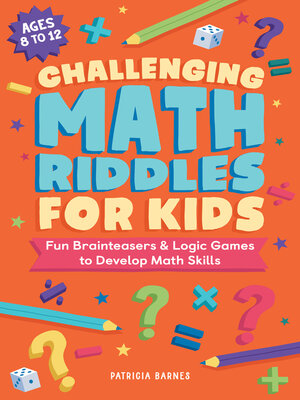 cover image of Challenging Math Riddles for Kids